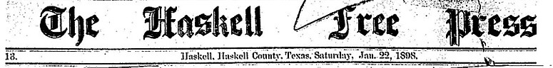 1898 Haskell Free Press, Haskell County, Texas