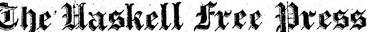 Haskell Free Press, Haskell County, Texas